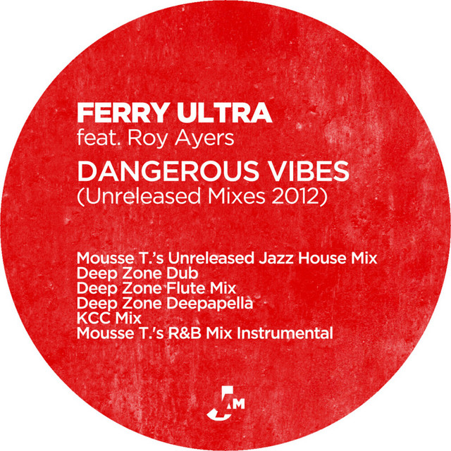 Dangerous Vibes (Mousse T.'s Jazz House Mix) cover art