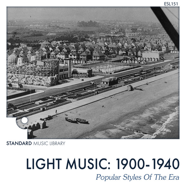 1900-1940 Four Decades of Light Music cover
