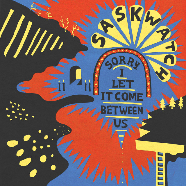 Sorry I Let It Come Between Us cover art