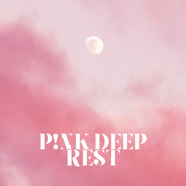 P!nk Deep Rest cover art