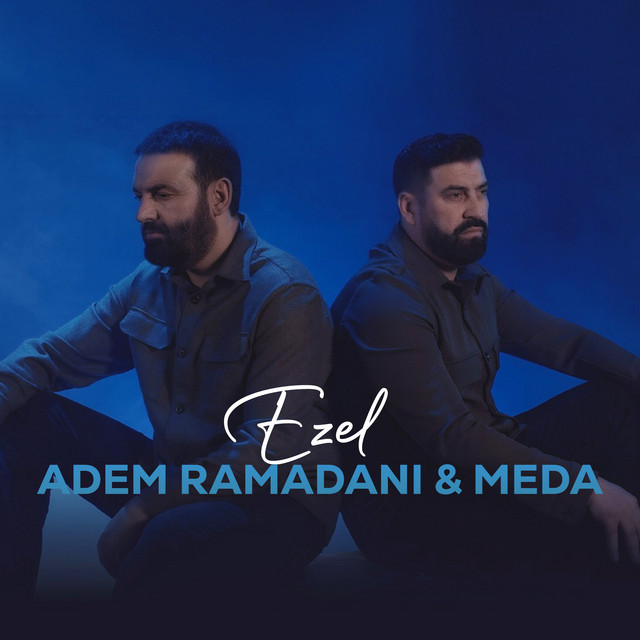 Adem Ramadani - Ezel (feat. Meda)
