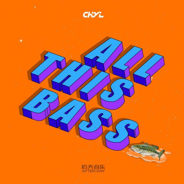 All This Bass - Single by CHYL | Spotify