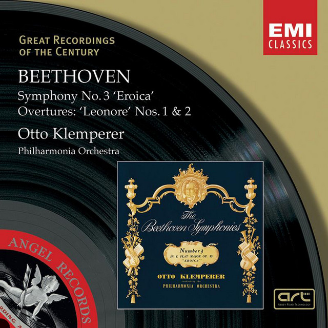 Beethoven : Symphony No.3 'Eroica' - Overtures: 'Leonore' Nos.1 & 2