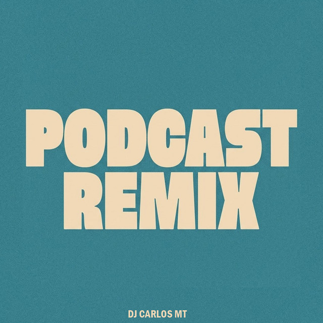 PODCAST (REMIX)