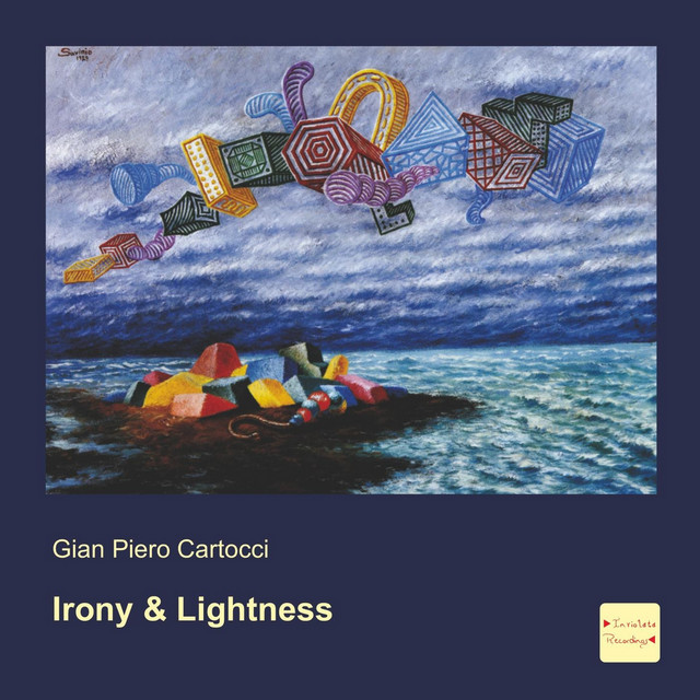 Gian Piero Cartocci: Irony and Lightness