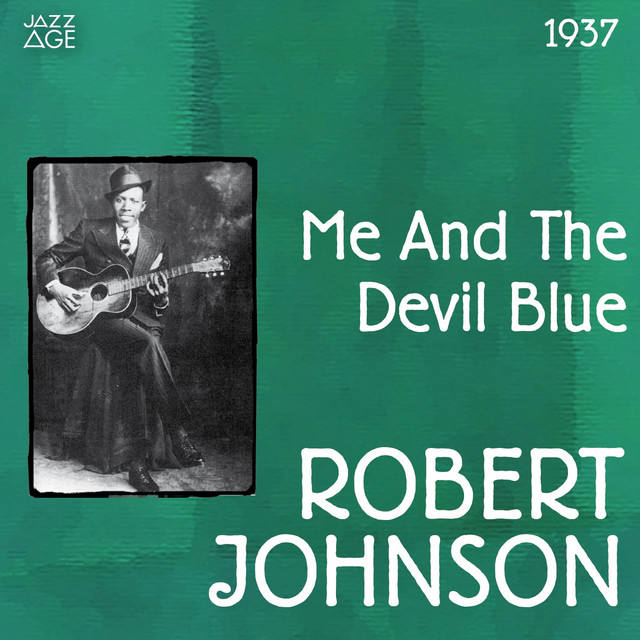 Me and the Devil Blues (Original Recordings, 1937) - Compilation