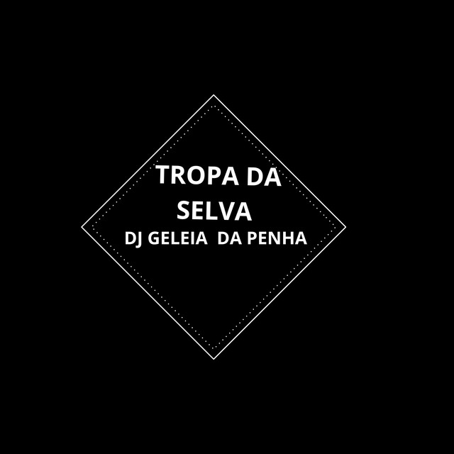 Tropa da Selva