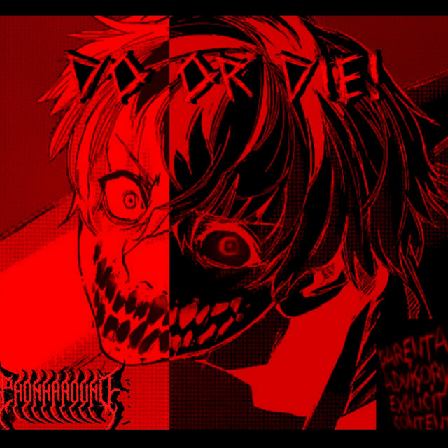 Обкладинка: DO OR DIE! — PHONK ジ AROUND