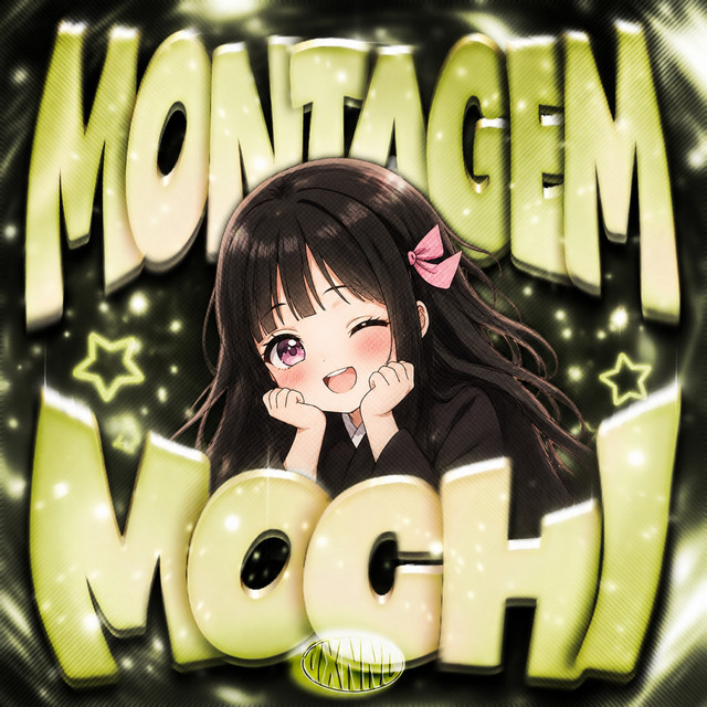MONTAGEM MOCHI cover art