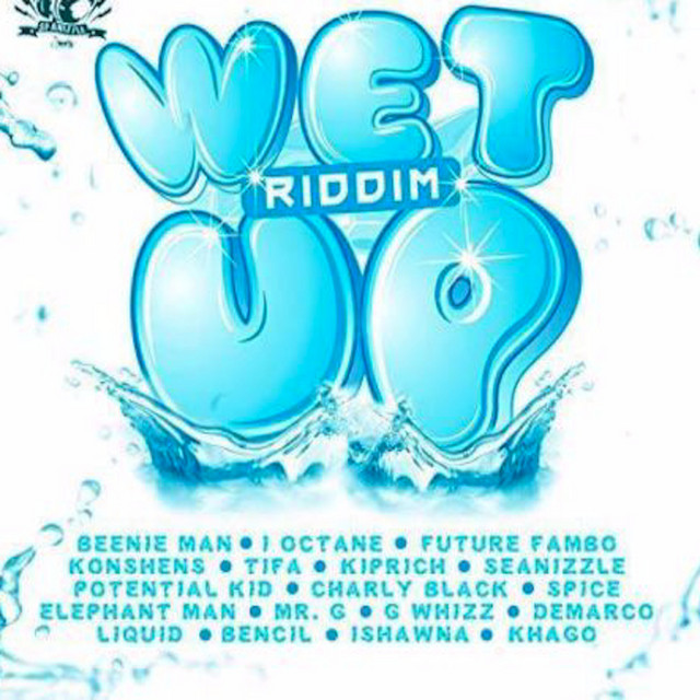Wet up Riddim cover art