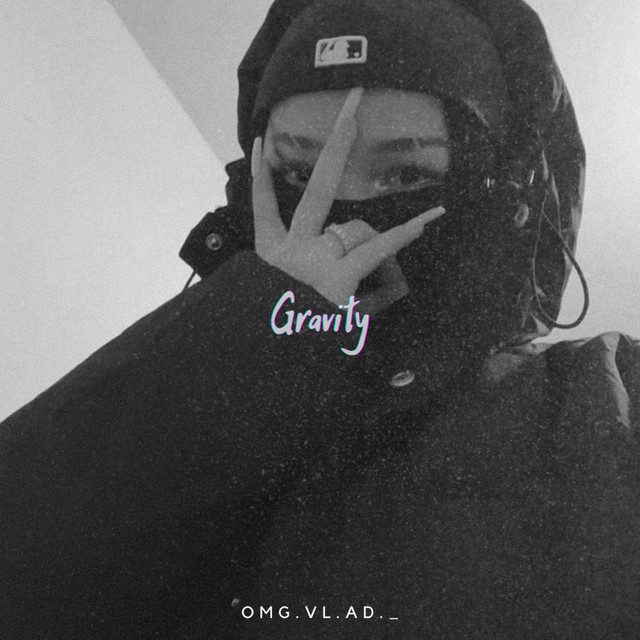 Обкладинка: Gravity — Omg.vl.ad._