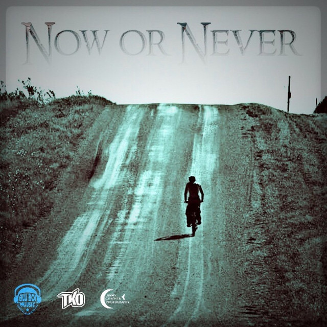Now or Never