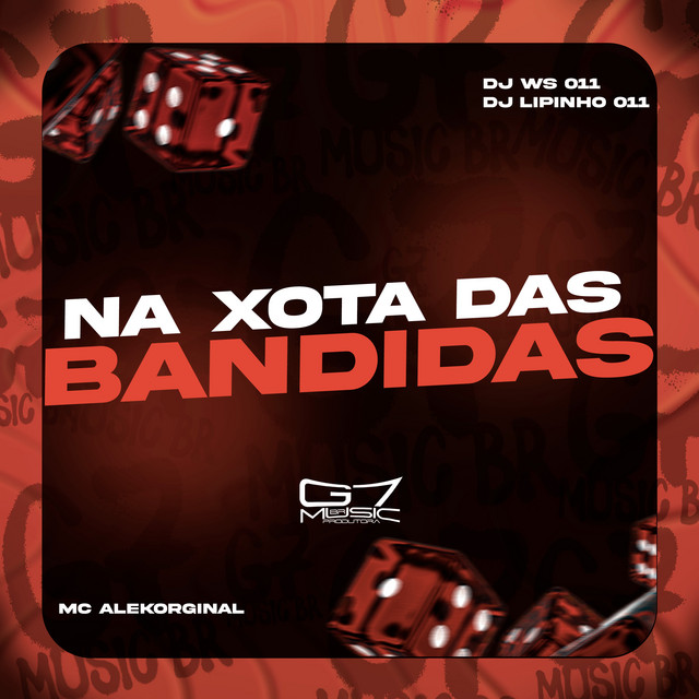 Na Xota das Bandidas