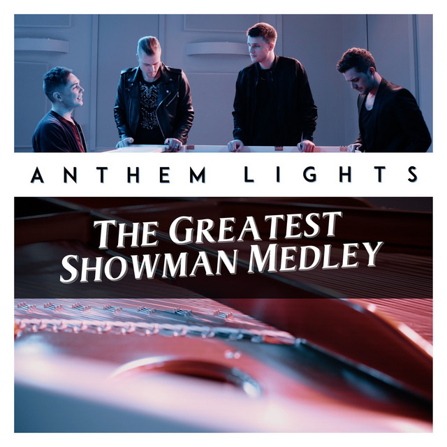 The Greatest Showman Medley: The Greatest Show / A Million Dreams / Never Enough / Rewrite the Stars / This Is Me