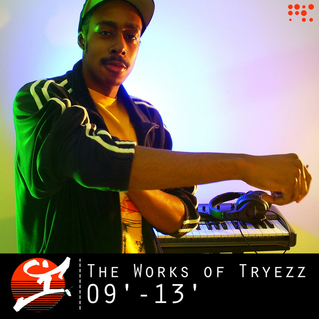 The Works of Tryezz: 09' - 13' cover art