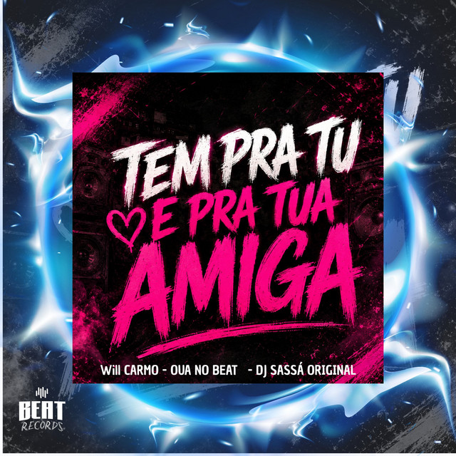 TEM PRA TU E PRA AMIGUINHA