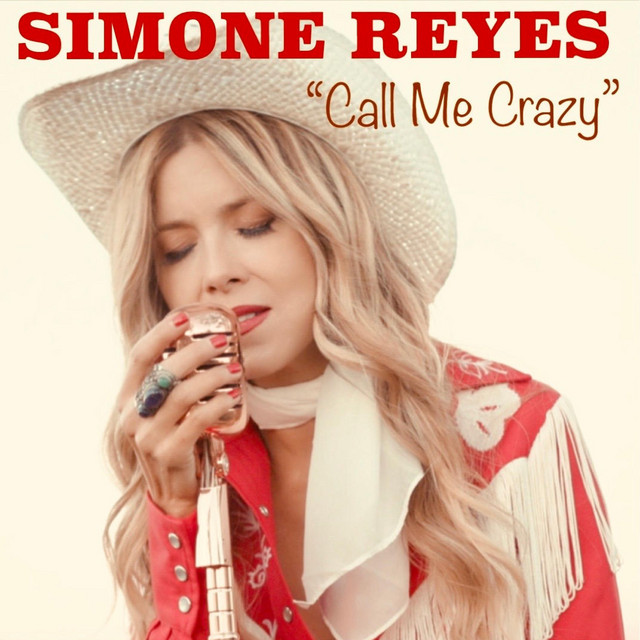 Call Me Crazy - Single by Simone Reyes | Spotify