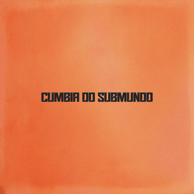 Cumbia do Submundo