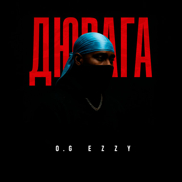 Обкладинка: Дюрага — O.G EzzY
