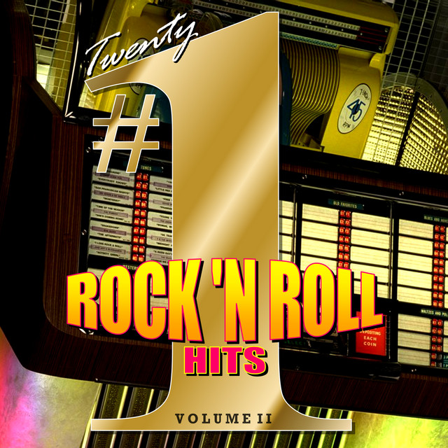 20 #1 Rock n Roll Hits, Vol. 2 - Compilation by Various Artists | Spotify