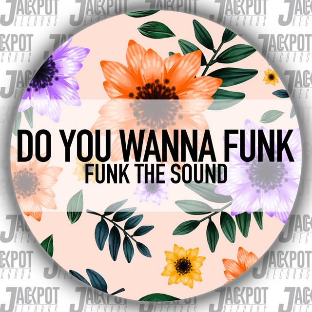 Do You Wanna Funk - Extended Mix album art