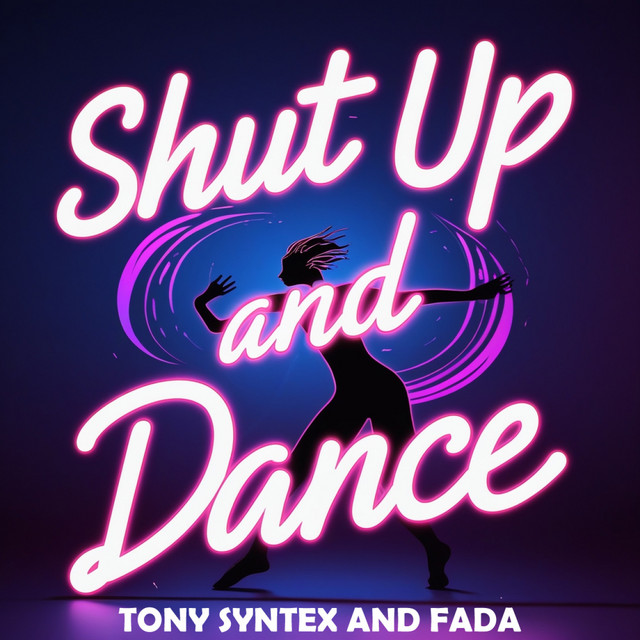 Shut Up and Dance - Radio Edit