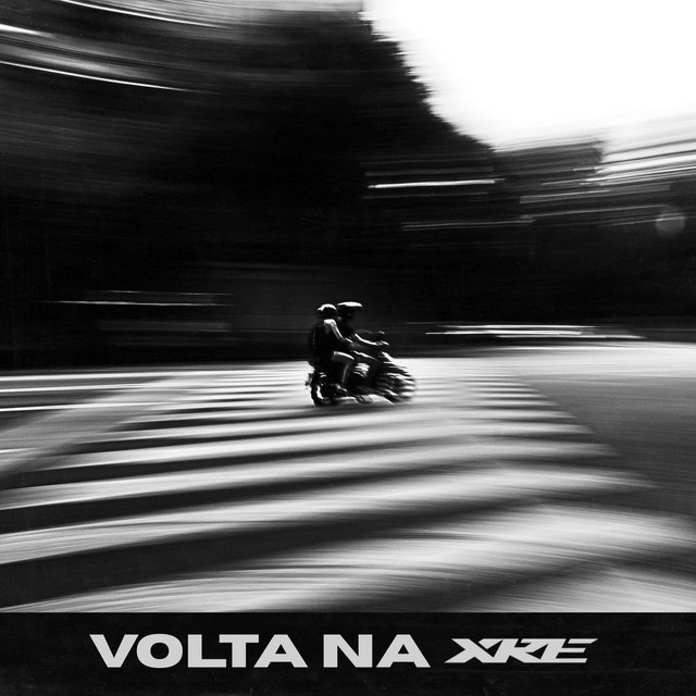 VOLTA NA XRE - Single by 2D. | Spotify