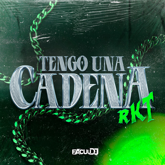 Tengo Una Cadena RKT