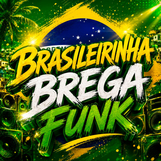 BRASILEIRINHA BREGAFUNK