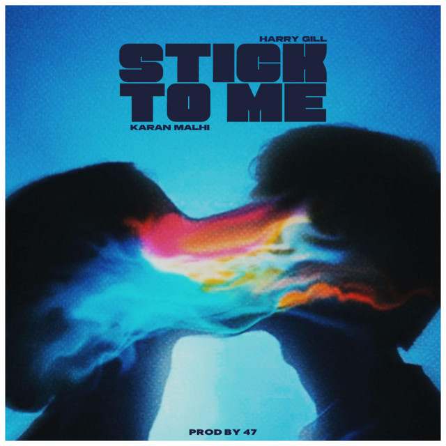 STICK TO ME