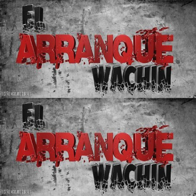 El arranque wachin