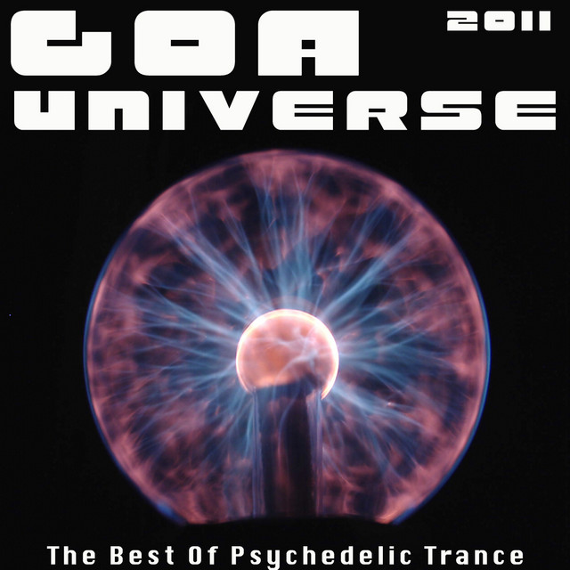 Goa Universe 2011 - The Best Of Psychedelic Trance cover art