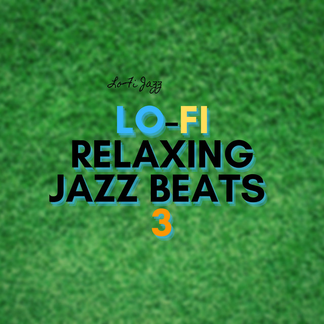 Lo-Fi Relaxing Jazz Beats 3 cover art
