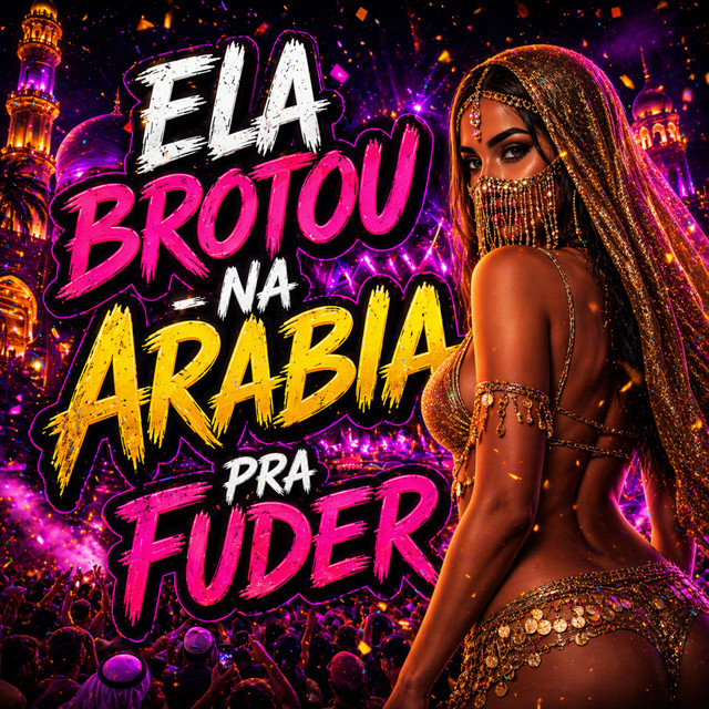 Ela Brotou na Arabia pra Fuder