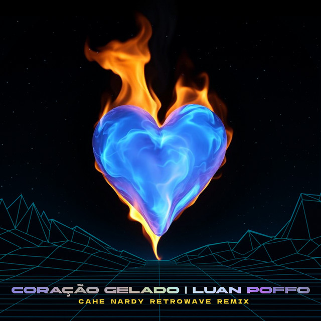 Coração Gelado (Cahe Nardy RetroWave Remix)