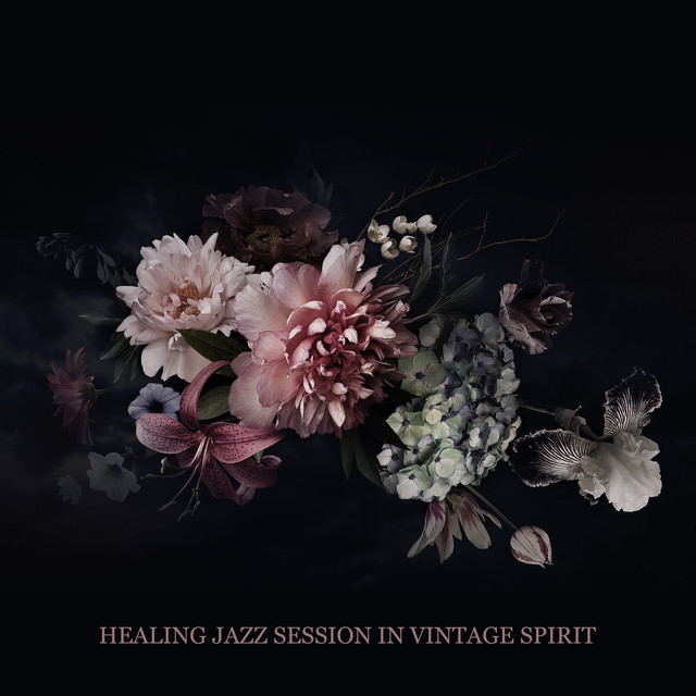 Healing Jazz Session in Vintage Spirit. Improve Your Mood in Bland Weather