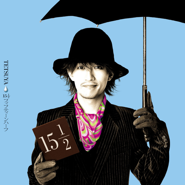 15 1/2 フィフティーンハーフ - EP by TETSUYA | Spotify