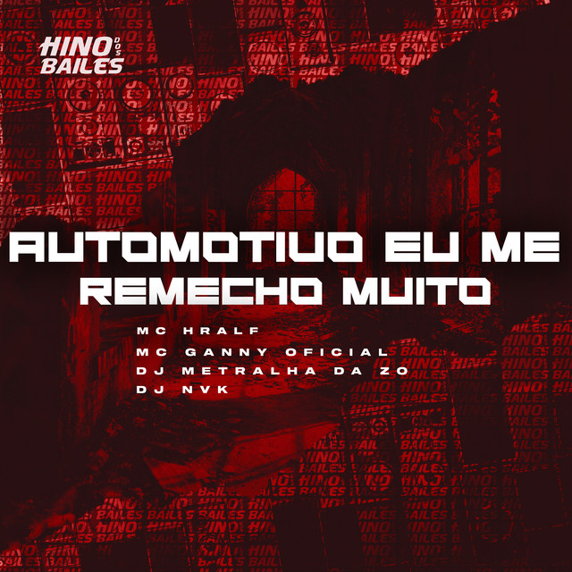 Automotivo Eu Me Remecho Muito