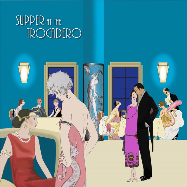 Supper at the Trocadero cover art