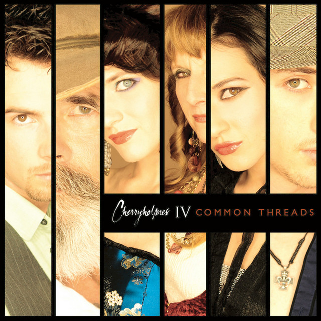 Cherryholmes IV: Common Threads cover art