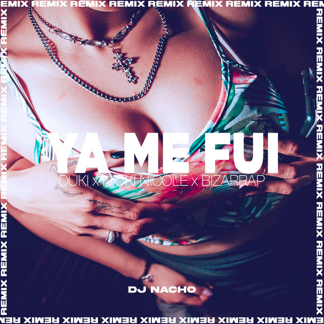 Ya Me Fui - Remix