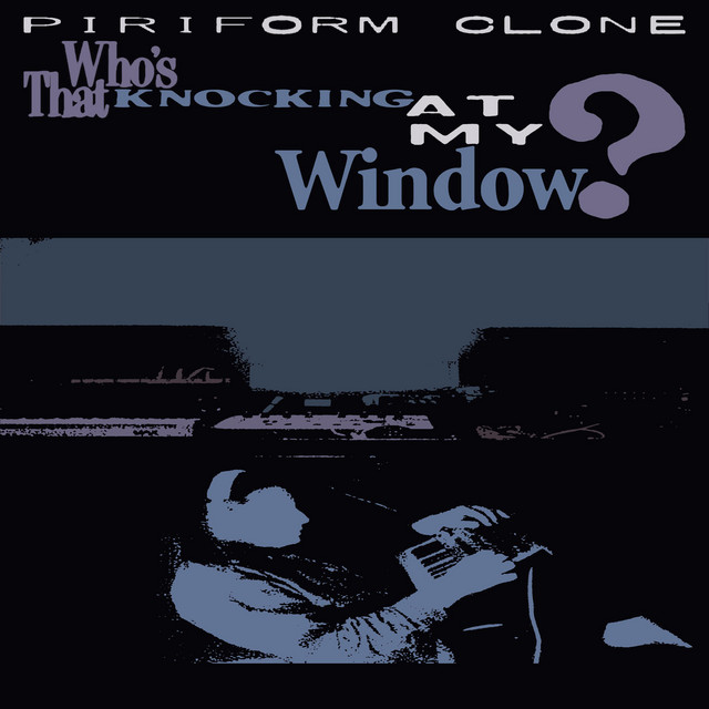 Who's That Knocking At My Window? cover art