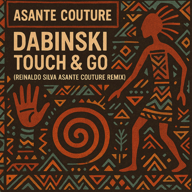 Touche & Go - Reinaldo Silva Asante Couture Remix