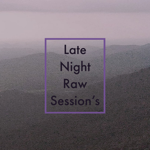 Late Night Raw Session's cover art