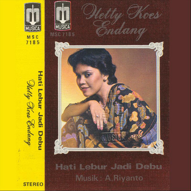 洋楽 HETY KOES ENDANG HATI LEBUR JADI DEBU LP Hati Lebur Jadi Debu - Album by Hetty Koes Endang | Spotify