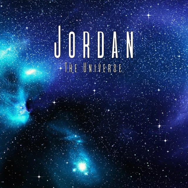The Universe - Album by Jordan | Spotify