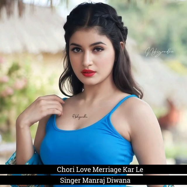 Chori Love Merriage Kar Le album image