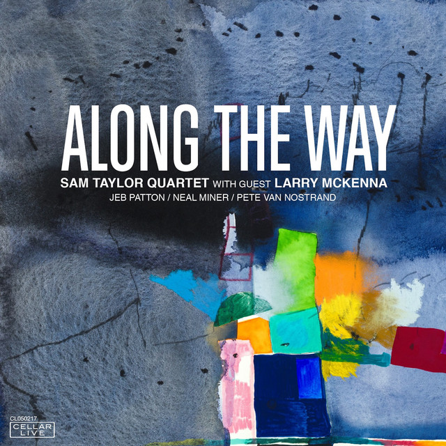 Along the Way — Sam Taylor Quartet