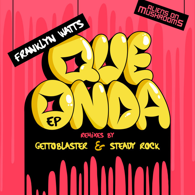 Que Onda - Steady Rock Remix
