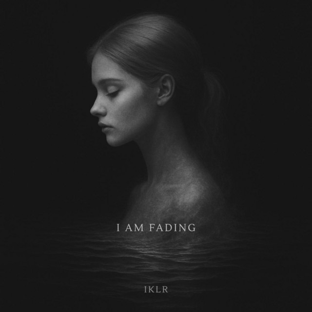 Обкладинка: I Am Fading — IKLR